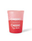 Cheers My Dears Color Changing Reusable Cups (Set of 10)