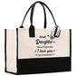 To My Daughter Never Forget That I Love You Forever & Always Cotton Canvas Tote Bag Birthday Gift From Mother to Daughter Jewelry Box Gift