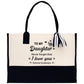 To My Daughter Never Forget That I Love You Forever & Always Cotton Canvas Tote Bag Birthday Gift From Mother to Daughter Jewelry Box Gift